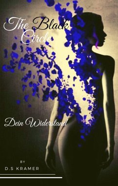 Cover The Black Circle: Dein Widerstand (eBook, ePUB)