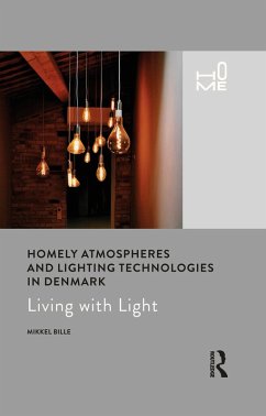 Cover Homely Atmospheres and Lighting Technologies in Denmark (eBook, PDF)