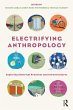 Electrifying Anthropology (eBook, PDF) - Bild 1
