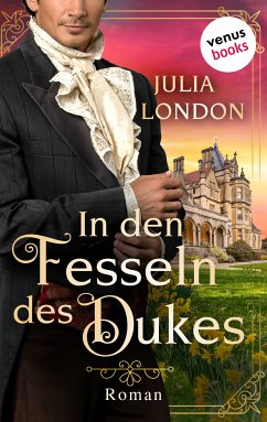 In den Fesseln des Dukes: Regency Kisses - Band 1 (eBook, ePUB) - London, Julia