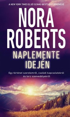 Naplemente idején (eBook, ePUB) - Roberts, Nora