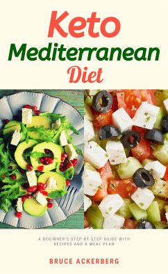 Keto Mediterranean Diet (eBook, ePUB) - Ackerberg, Bruce