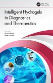 Intelligent Hydrogels in Diagnostics and Therapeutics (eBook, PDF)