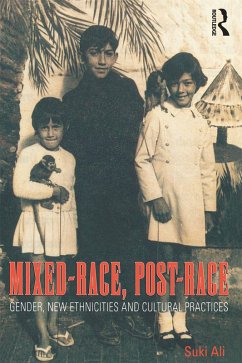 Mixed-Race, Post-Race (eBook, PDF) - Ali, Suki