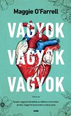 Vagyok, vagyok, vagyok (eBook, ePUB)