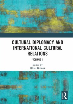Cover Cultural Diplomacy and International Cultural Relations: Volume I (eBook, PDF)