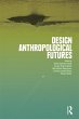Design Anthropological Futures (eBook,... - Bild 1
