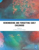 Remembering and Forgetting Early Childhood (eBook, PDF)