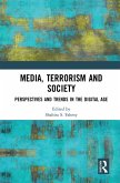 Media, Terrorism and Society (eBook, PDF) Media, Terrorism and Society (eBook, PDF)
