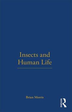 Insects and Human Life (eBook, PDF) - Morris, Brian