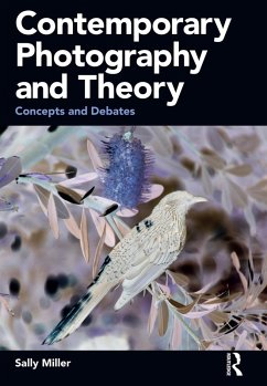 Contemporary Photography and Theory (eBook, PDF) - Miller, Sally