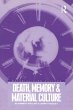 Death, Memory and Material Culture... - Bild 1