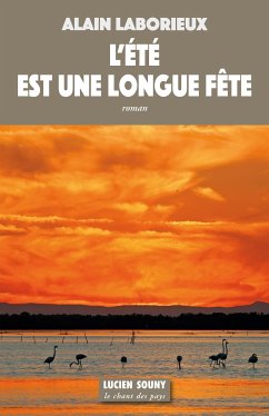 L'Été est une longue fête (eBook, ePUB) - Laborieux, Alain