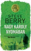 Nagy Károly nyomában (eBook, ePUB)