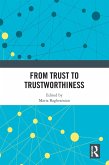 From Trust to Trustworthiness (eBook, ePUB)