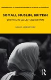 Somali, Muslim, British (eBook, PDF)