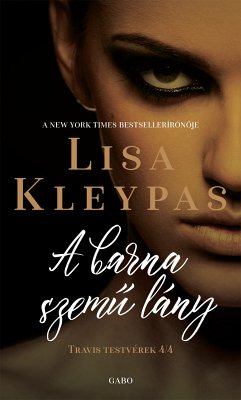 A barna szemű lány (eBook, ePUB) - Kleypas, Lisa