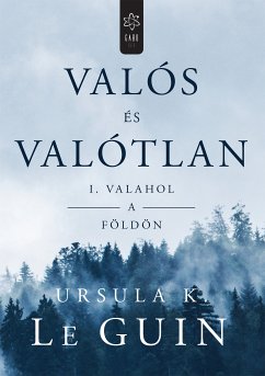 Valós és valótlan 1. (eBook, ePUB) - K. Le Guin, Ursula