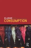 Elusive Consumption (eBook, PDF)