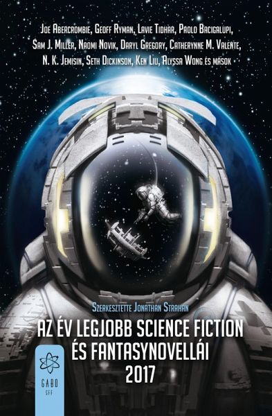 Az év legjobb science fiction és fantasynovellái 2017 (eBook, ePUB) Az év legjobb science fiction és fantasynovellái 2017 (eBook, ePUB)