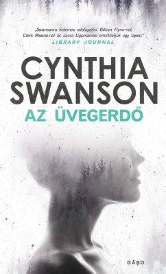 Az üvegerdő (eBook, ePUB) - Swanson, Cynthia