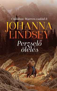 Perzselő ölelés (eBook, ePUB) - Lindsey, Johanna