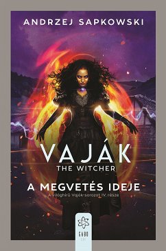 A megvetés ideje (eBook, ePUB) - Sapkowski, Andrzej