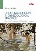 Direct Microscopy in Gynecological Practice (eBook, ePUB) Direct Microscopy in Gynecological Practice (eBook, ePUB)