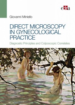 Direct Microscopy in Gynecological Practice (eBook, ePUB) - Miniello, Giovanni