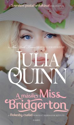 A másik Miss Bridgerton (eBook, ePUB) - Quinn, Julia