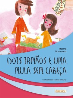 Dois irmãos e uma mula sem cabeça (eBook, ePUB) - Drummond, Regina