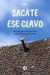 Sacate ese clavo (eBook, ePUB) - Bild 1