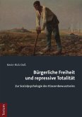 Bürgerliche Freiheit und repressive Totalität (eBook, PDF)