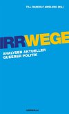 Irrwege (eBook, ePUB) Irrwege (eBook, ePUB)