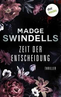 Zeit der Entscheidung (eBook, ePUB) - Swindells, Madge