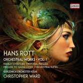 Hans Rott: Sämtliche Orchesterwerke Vol.1