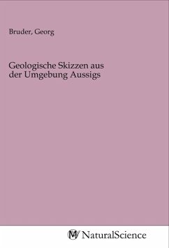 Geologische Skizzen aus der Umgebung Aussigs