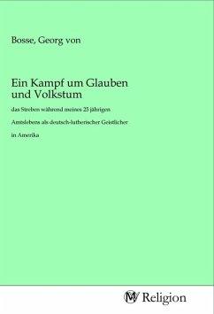 Ein Kampf um Glauben und Volkstum