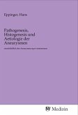 Pathogenesis, Histogenesis und Aetiologie der Aneurysmen