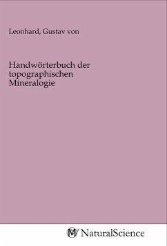 Handwörterbuch der topographischen Mineralogie