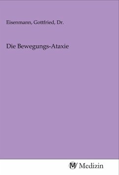 Die Bewegungs-Ataxie