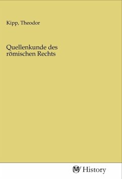 Quellenkunde des römischen Rechts