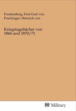 Kriegstagebücher von 1866 und 1870/71