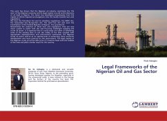 Legal Frameworks of the Nigerian Oil and Gas Sector