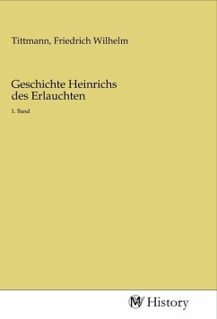 Geschichte Heinrichs des Erlauchten