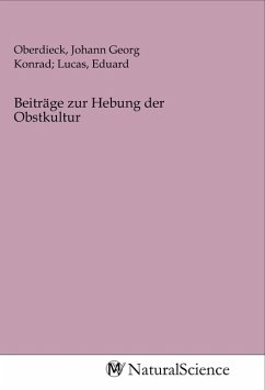 Beiträge zur Hebung der Obstkultur