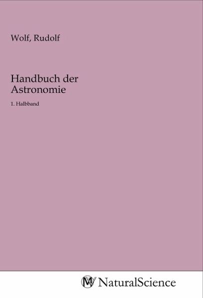 Handbuch der Astronomie Handbuch der Astronomie