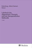 Lehrbuch der allgemeinen Therapie und der therapeutischen Methodik