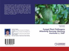 Fungal Plant Pathogens Attacking Soursop (Annona muricata L.) Vell&quote;