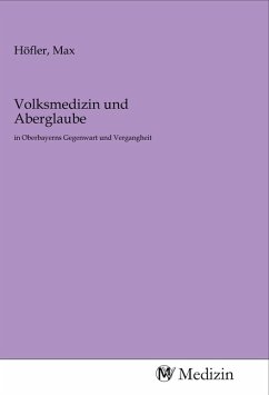 Volksmedizin und Aberglaube